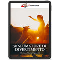 50 sfumature di divertimento